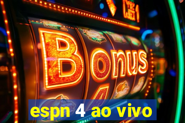 espn 4 ao vivo